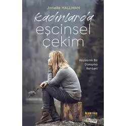 Kadınlarda Eşcinsel Çekim - Janelle Hallman - Kaknüs Yayınları