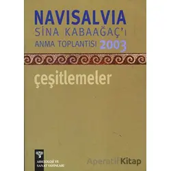 Navisalvia Sina Kabaağaçı’ı Anma Toplantısı 2003 Çeşitlemeler