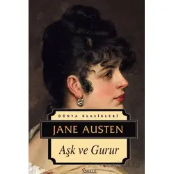 Aşk ve Gurur - Jane Austen - İskele Yayıncılık