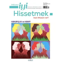 Psikonet İyi Hissetmek Sayı: 26 - Neye İhtiyacın Var? Kıskançlık ve Haset - Psikonet Dergi