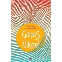 Güneş Ülkesi - Tommaso Campanella - Say Yayınları