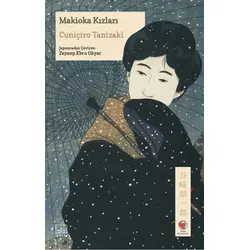 Makioka Kızları - Cuniçiro Tanizaki - İthaki Yayınları