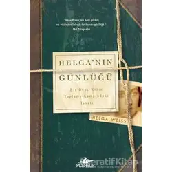 Helganın Günlüğü - Helga Weiss - Pegasus Yayınları