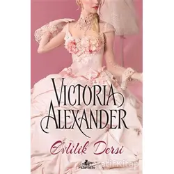 Evlilik Dersi - Victoria Alexander - Pegasus Yayınları