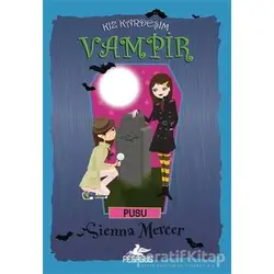 Kız Kardeşim Vampir 12 - Pusu - Sienna Mercer - Pegasus Çocuk Yayınları