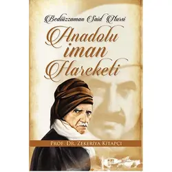 Anadolu İman Hareketi - Zekeriya Kitapçı - Alya Yayınları
