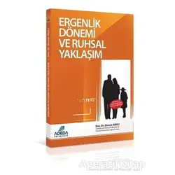 Ergenlik Dönemi ve Ruhsal Yaklaşım - Osman Abalı - Adeda Yayınları