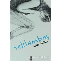 Saklambaç - Müge İplikçi - On8 Kitap