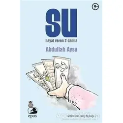 Su: Hayat Veren 2 Damla - Abdullah Aysu - Epos Yayınları