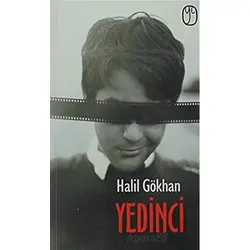 Yedinci - Halil Gökhan - Kafe Kültür Yayıncılık