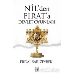 Nil’den Fırat’a Devlet Oyunları - Erdal Sarızeybek - Pozitif Yayınları