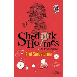 Sherlock Holmes: Kızıl Soruşturma - Arthur Conan Doyle - Bilgili Yayınları