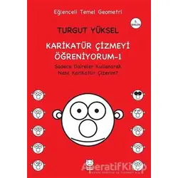 Karikatür Çizmeyi Öğreniyorum - 1 Sadece Daireler Kullanarak Nasıl Karikatür Çizerim?