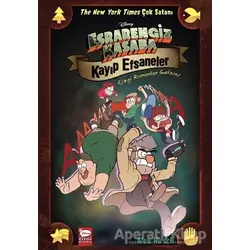 Disney Esrarengiz Kasaba Kayıp Efsaneler – Çizgi Romanlar Gelsin! - Alex Hirsch - Beta Kids