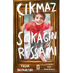 Çıkmaz Sokağın Ressamı - Yaşar Bayraktar - İlk Genç Timaş