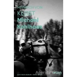 Michael Kohlhaas - H. Von Kleist - Can Yayınları