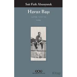 Havuz Başı - Sait Faik Abasıyanık - Yapı Kredi Yayınları