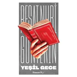 Yeşil Gece - Reşat Nuri Güntekin - İnkılap Kitabevi