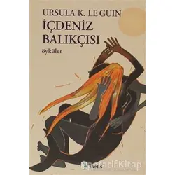 İçdeniz Balıkçısı - Ursula K. Le Guin - Metis Yayınları