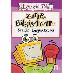 Zıpır Bilgisayar Eğlenceli Bilgi - 15 - Serhan Büyükkeçeci - Eğlenceli Bilgi Yayınları