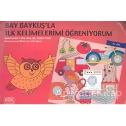 Bay Baykuş’la İlk Kelimelerimi Öğreniyorum - Vesile Yıldız - Kök Yayıncılık