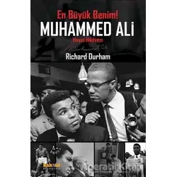 En Büyük Benim! Muhammed Ali - Richard Durham - Kaknüs Yayınları