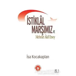 İstiklal Marşımız ve Mehmet Akif Ersoy - İsa Kocakaplan - Tedev Yayınları
