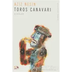 Toros Canavarı - Aziz Nesin - Nesin Yayınevi
