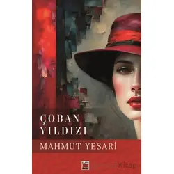 Çoban Yıldızı - Mahmut Yesari - Elips Kitap