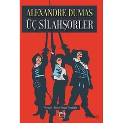 Üç Silahşörler - Alexandre Dumas - Elips Kitap