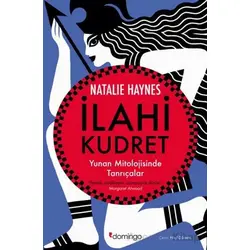 İlahi Kudret - Natalie Haynes - Domingo Yayınevi