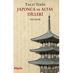 Japonca ve Altay Dilleri - Talat Tekin - BilgeSu Yayıncılık
