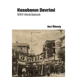 Kasabanın Devrimi - Nuri Ödemiş - Nota Bene Yayınları