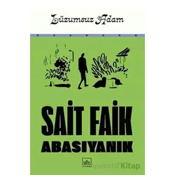 Lüzumsuz Adam - Sait Faik Abasıyanık - İthaki Yayınları