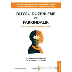 Duygu Düzenleme Ve Farkındalık - David H. Klemanski - Yakamoz Yayınevi