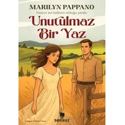 Unutulmaz Bir Yaz - Marilyn Pappano - Sonsuz Kitap Yayınları