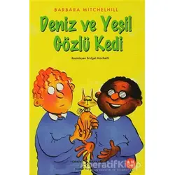 Deniz ve Yeşil Gözlü Kedi - Barbara Mitchelhill - İş Bankası Kültür Yayınları