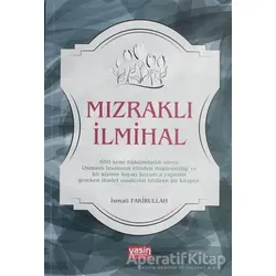 Mızraklı İlmihal - İsmail Fakirullah - Yasin Yayınevi