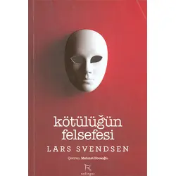 Kötülüğün Felsefesi - Lars Svendsen - Redingot