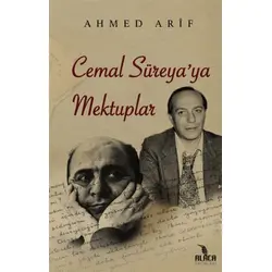 Cemal Süreyaya Mektuplar - Ahmed Arif - Alaca Yayınları