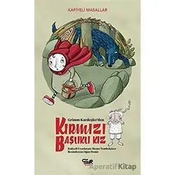 Grimm Kardeşlerden Kırmızı Başlıklı Kız - Memo Tembelçizer - Tekir Kitap