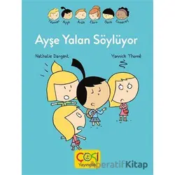 Ayşe Yalan Söylüyor - Çoki Yayıncılık
