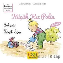 Küçük Kız Polin - Bahçede - Küçük Aşçı