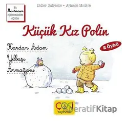 Küçük Kız Polin - Kardan Adam - Yılbaşı Armağanı