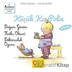 Küçük Kız Polin - Doğum Günün Kutlu Olsun - Doktorculuk Oyunu