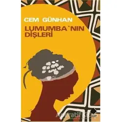 Lumumba’nın Dişleri - Cem Günhan - Duvar Kitabevi