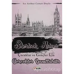 Sherlock Holmes - Gerçekler Yanıltabilir - Sir Arthur Conan Doyle - Teen Yayıncılık