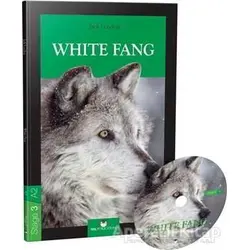 Stage 3 - A2: White Fang - Jack London - MK Publications