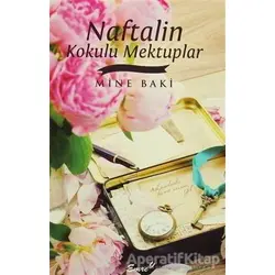 Naftalin Kokulu Mektuplar - Mine Baki - Emre Yayınları