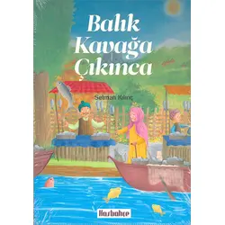 Balık Kavağa Çıkınca Hasbahçe Yayınları